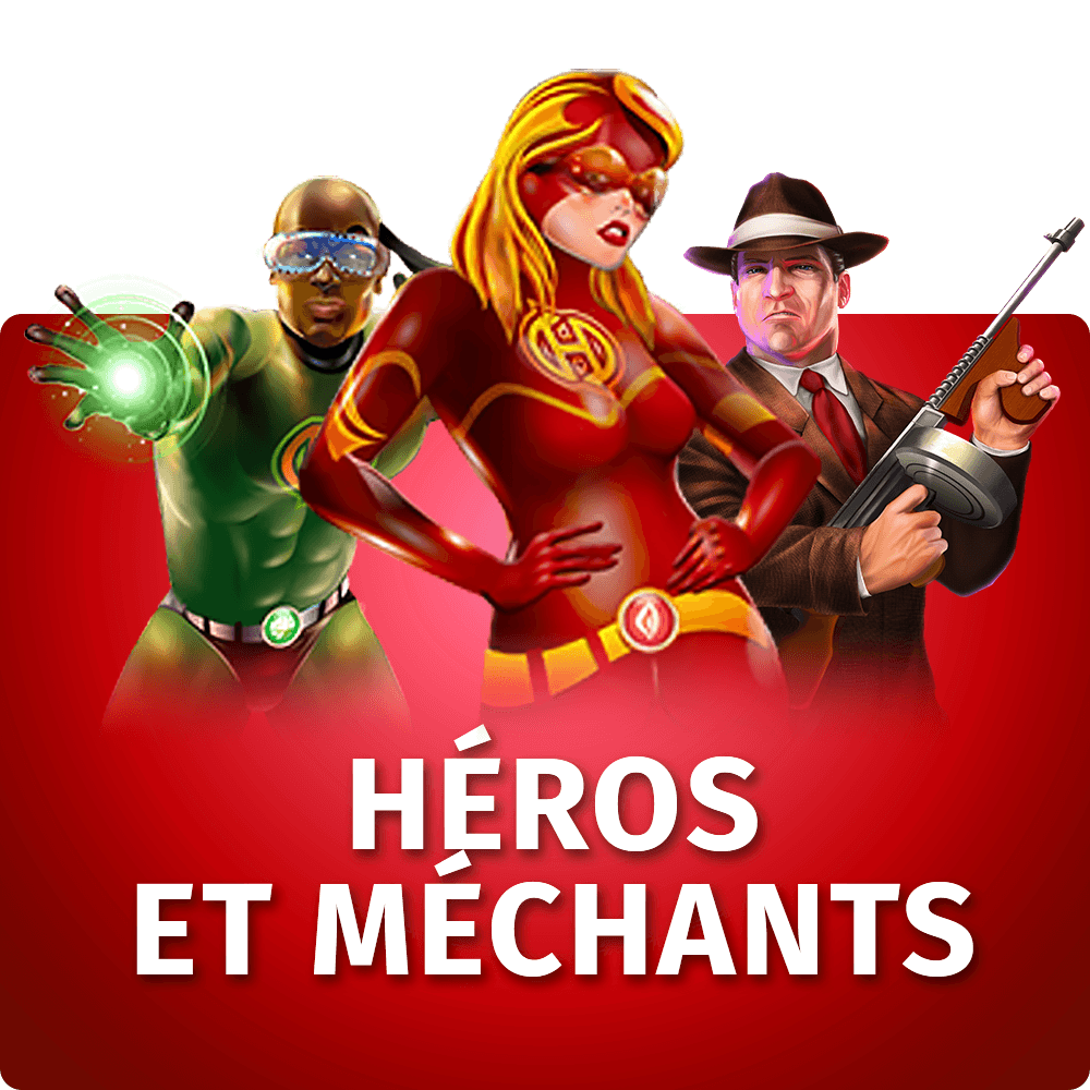 Jouez aux jeux Héros et Méchants sur Starcasino.be