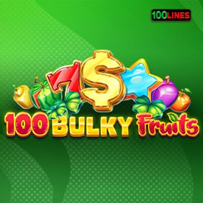 100 Bulky Fruits