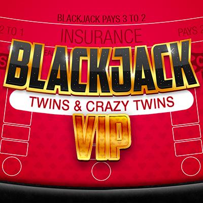 Blackjack Twins and Crazy Twins VIP