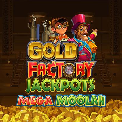 Gold Factory Jackpots Mega Moolah