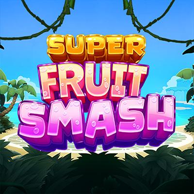 Super Fruit Smash