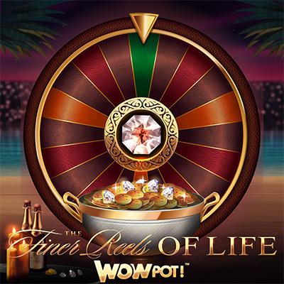 The Finer Reels of Life WOWPOT