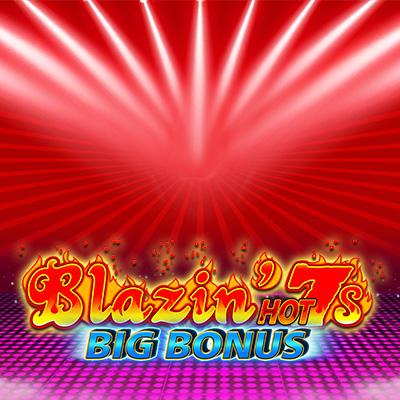Blazin Hot 7s Big Bonus