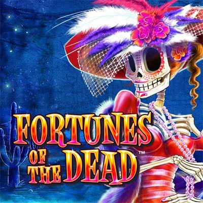 Fortunes of the Dead