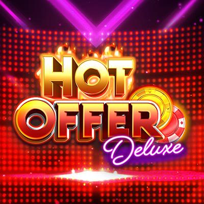 Hot Offer Deluxe