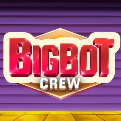 BigBot Crew