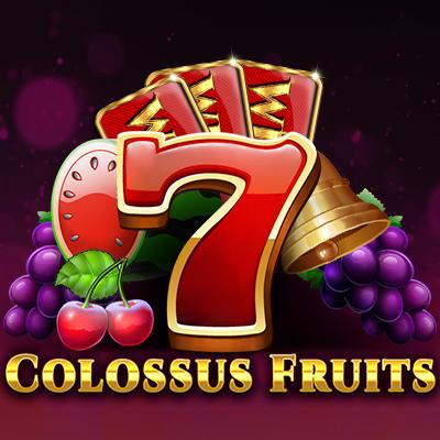 Colossus Fruits™