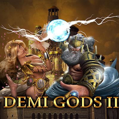 Demi Gods II™