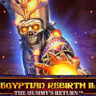 Egyptian Rebirth II: Mummy's Return™