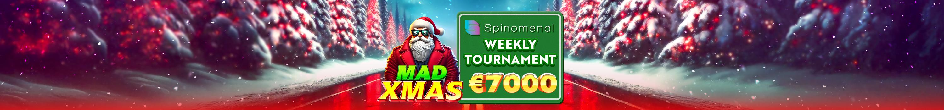 Mad Xmas Spinomenal €7,000 Tournament