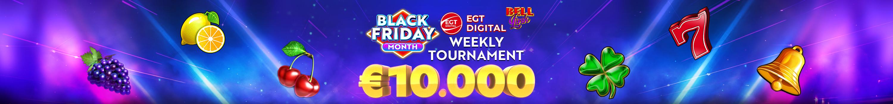 Black Friday Egt Digital 10k Bell link jackpot Weekly Tournament