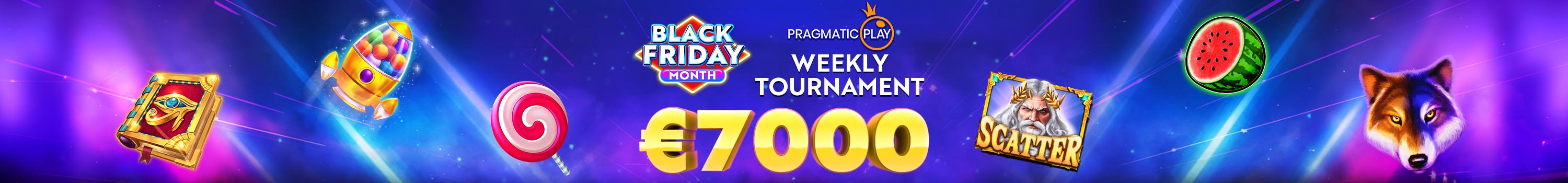 Black Friday PragmaticPlay €7,000 Tournament