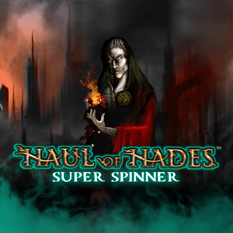 Haul of Hades – Super Spinner™