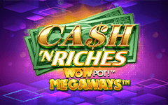 Chơi Cash 'N Riches WOWPOT!™ Megaways™ trên sòng bạc trực tuyến Starcasino.be