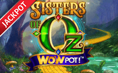 Играйте Sisters of Oz™ WOWPot! ™ на Starcasino.be онлайн казино