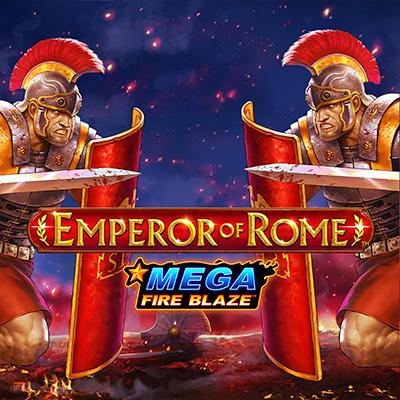 Mega Fire Blaze: Emperor of Rome A1
