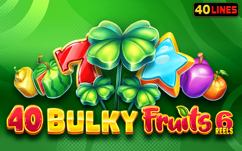 Play 40 Bulky Fruits 6 Reels on Starcasino.be online casino